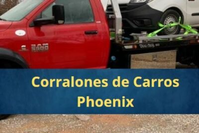 Corralones de Carros en Phoenix Arizona Cerca de Mi