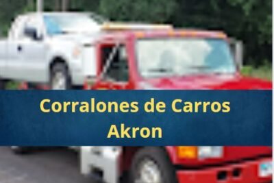 Corralones de Carros en Akron Ohio Cerca de Mi