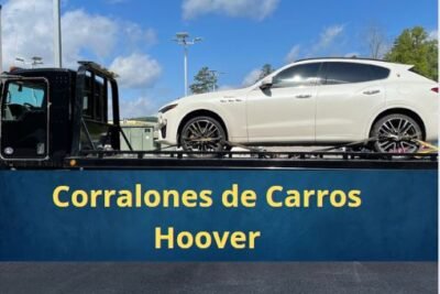 Corralones de Carros en Hoover Alabama Cerca de Mi