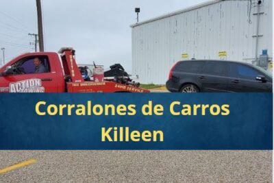 Corralones de Carros en Killeen Texas Cerca de Mi