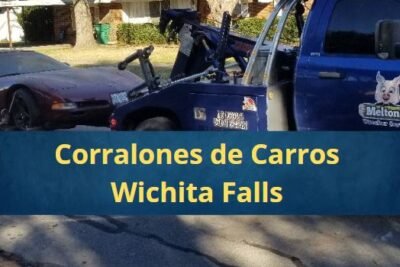 Corralones de Carros en Wichita Falls Texas Cerca de Mi