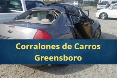 Corralones de Carros en Greensboro Carolina del Norte Cerca de Mi