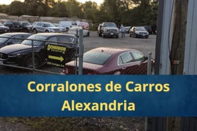 Corralones de Carros en Alexandria Virginia Cerca de Mi